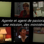 Agente et agent de pastorale : une mission, des ministères